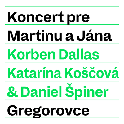 The Concert for Martina and Ján - Today (5th May)