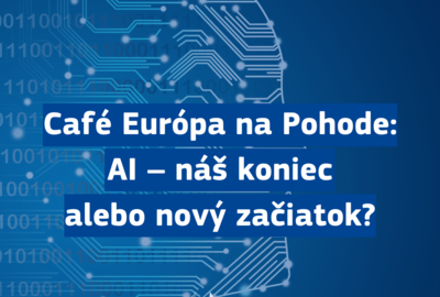 Café Europa: AI – náš koniec, alebo nový začiatok?