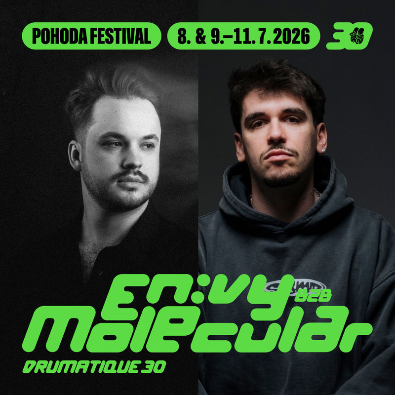 EN:VY and Molecular to perform a B2B set at Pohoda’s Drumatique 30 night