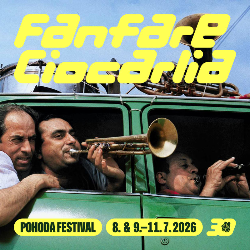 Fanfare Ciocărlia na Pohode 2026 – dychová hudba v najrýchlejšej možnej rýchlosti