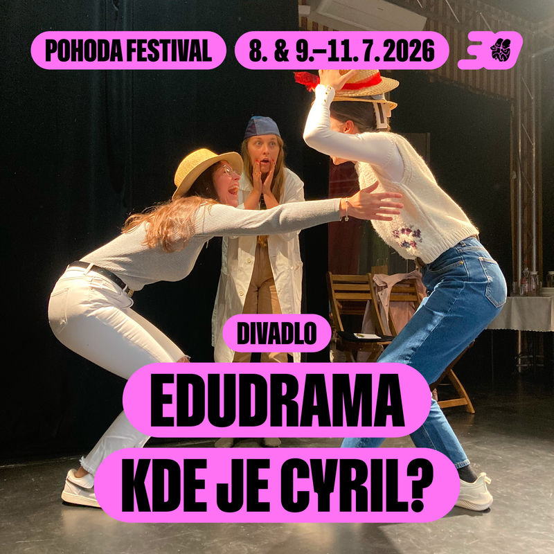 Where Is Cyril? An Interactive Theatre Adventure by EDUdrama at Pohoda 2026