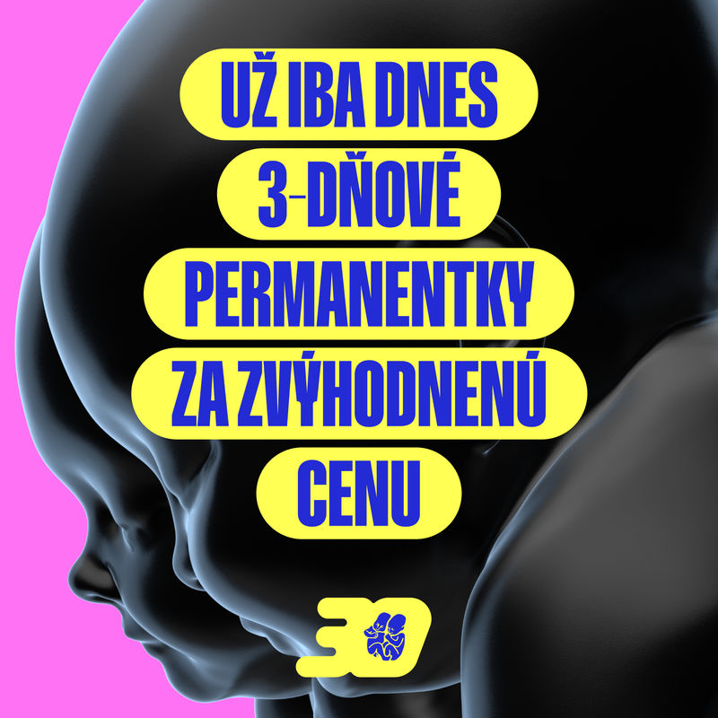 Only today, 3-day passes at a discounted price, printed tickets now available in the e-shop