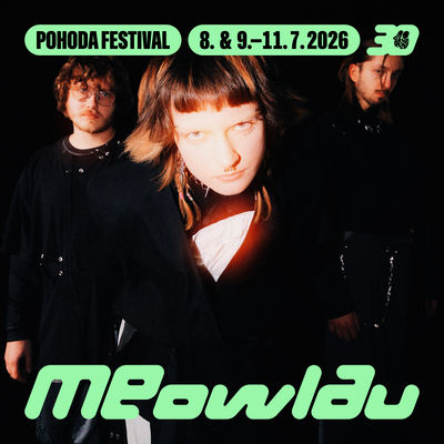Meowlau prinesie na Pohodu 2026 debutový album a emóciami nabitý koncert