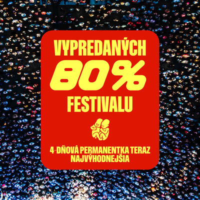 Na Pohodu 2026 je predaných už 80 % vstupeniek. Najvýhodnejšia je momentálne 4-dňová permanentka, jej cena sa čoskoro zvýši