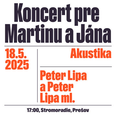 Na spomienke na Martinu a Jána zaznejú piesne Petra Lipu aj skupiny Akustika