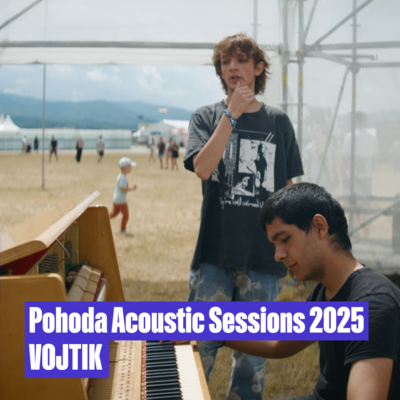 Pohoda Acoustic Session 2025: VOJTIK
