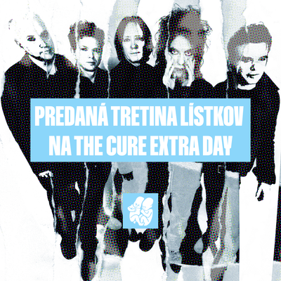 Predaná tretina lístkov na THE CURE Extra Day. Nepremeškajte zvýhodnené kombo vstupenky aj s Gorillaz