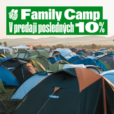 V predaji posledných 10 % miest vo Family campe