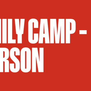 Family Camp – PERSON