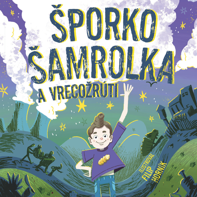 Braňo Jobus: Šporko Šamrolka na zbernom dvore