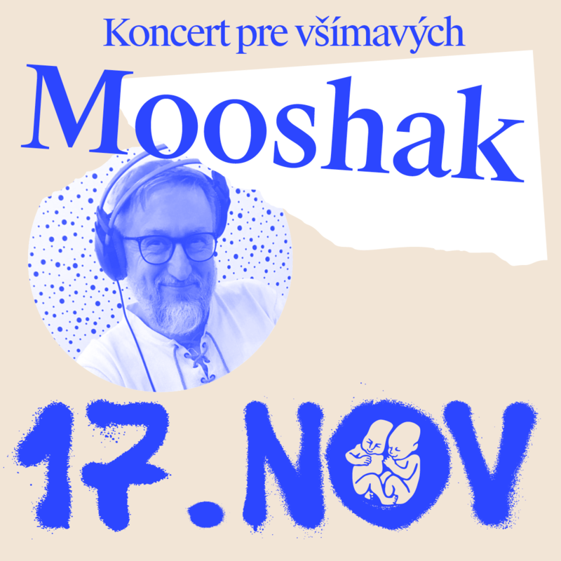 DJ Mooshak na Koncerte pre všímavých v Novej Cvernovke