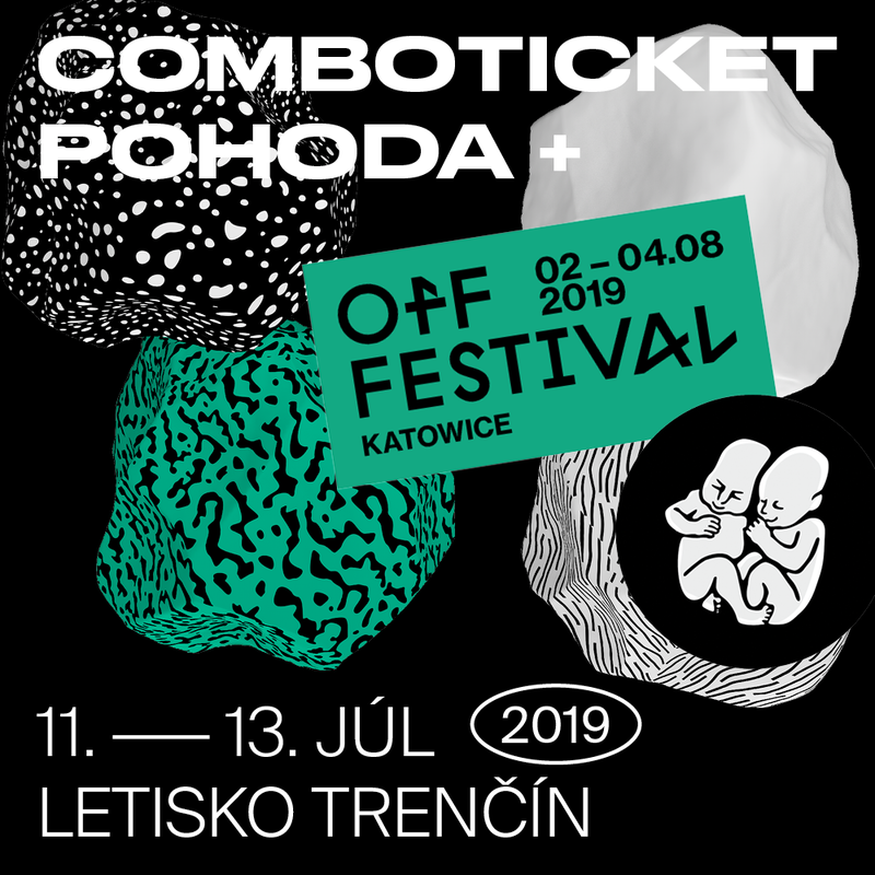 Combo tickets to Pohoda and OFF 2019