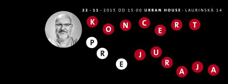 Koncert pre Juraja