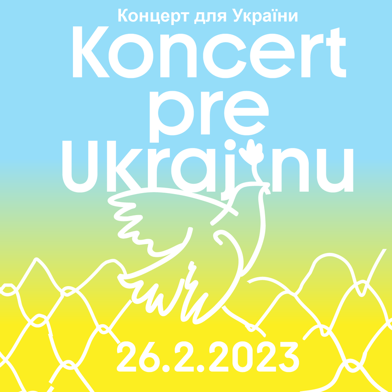 Koncert pre Ukrajinu už túto nedeľu 26. februára v Bratislave / Концерт для України цієї неділі у Братиславі