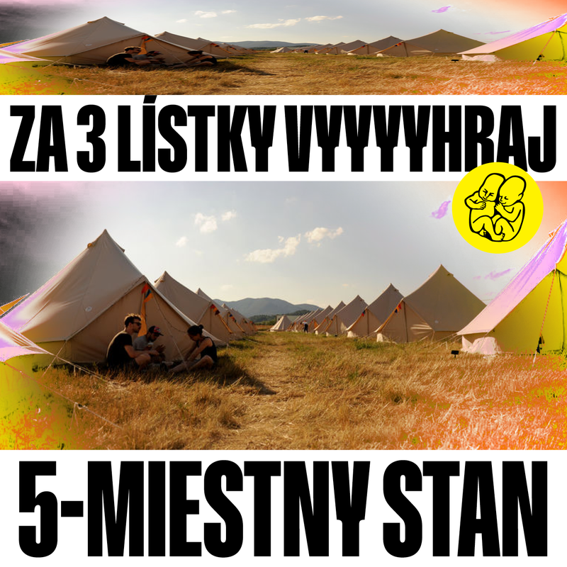 Kúp si 3 lístky a vyhraj ubytko v 5-miestnom stane + za 2 lístky máš pískacie Pohoda tričko zadarmo