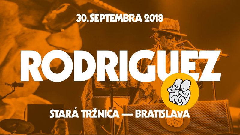 Legendary Rodriguez in Stará Tržnica this Sunday