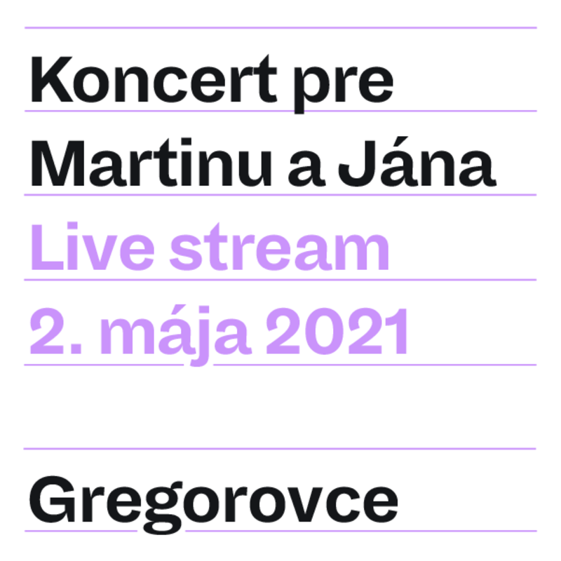 Online koncert pre Martinu a Jána z Gregoroviec