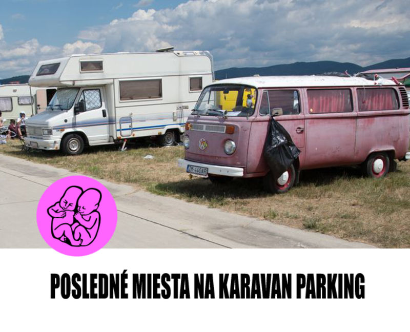 Posledné miesta na Karavan parking