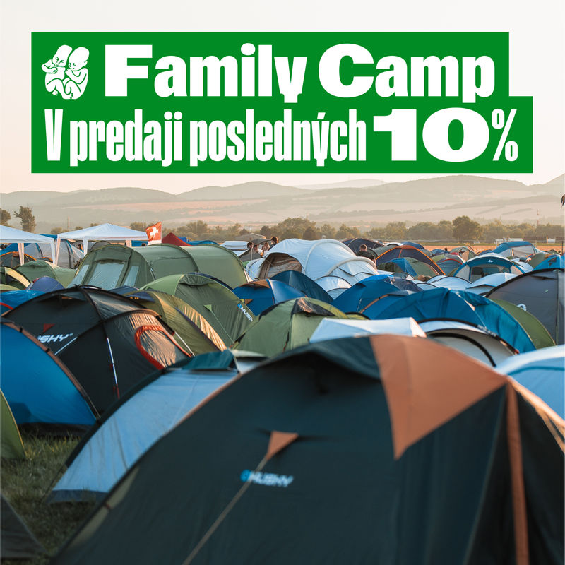 V predaji posledných 10 % miest vo Family campe