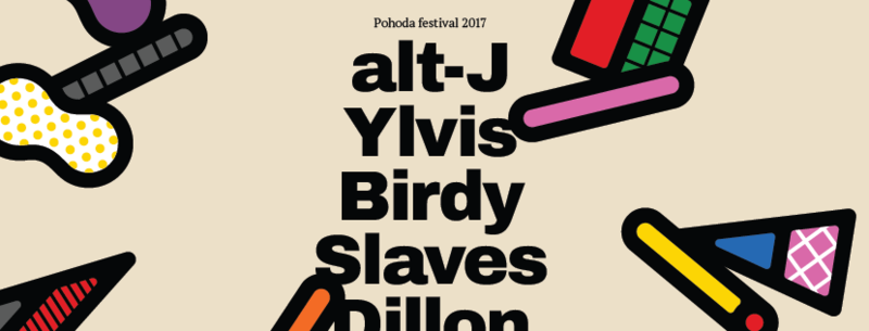 Ylvis, Birdy, Slaves, Dillon, Bolo nás jedenásť, Pohoda ´97 a ďalšie novinky pohody 2017