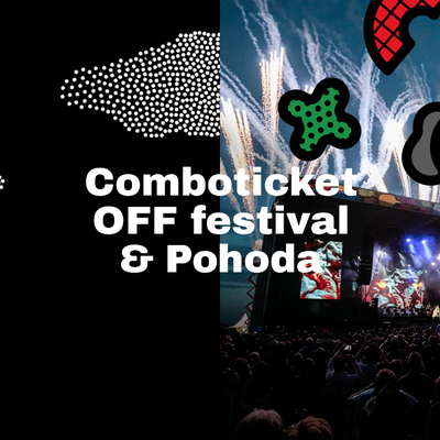 Combo tickets to festivals Pohoda & OFF