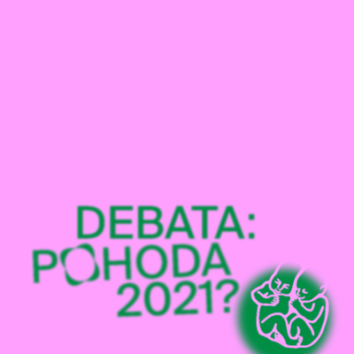 Live stream debaty Pohoda 21? už dnes večer