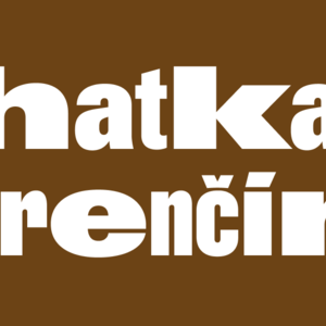 Chatka Trenčín /2025/
